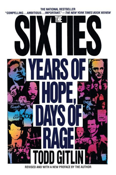 The Sixties: Years of Hope, Days of Rage