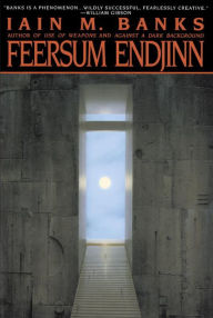 Title: Feersum Endjinn: A Novel, Author: Iain M. Banks