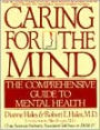 Caring for the Mind: The Comprehensive Guide to Mental Health