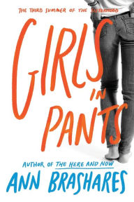 Girls in Pants: The Third Summer of the Sisterhood