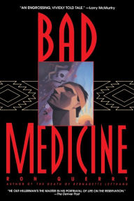 Title: Bad Medicine: A Novel, Author: Ron Querry