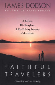 Title: Faithful Travelers, Author: James Dodson