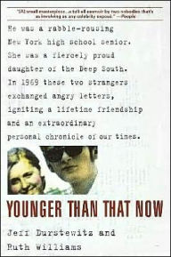 Title: Younger Than That Now: A Shared Passage from the Sixties, Author: Jeff Durstewitz