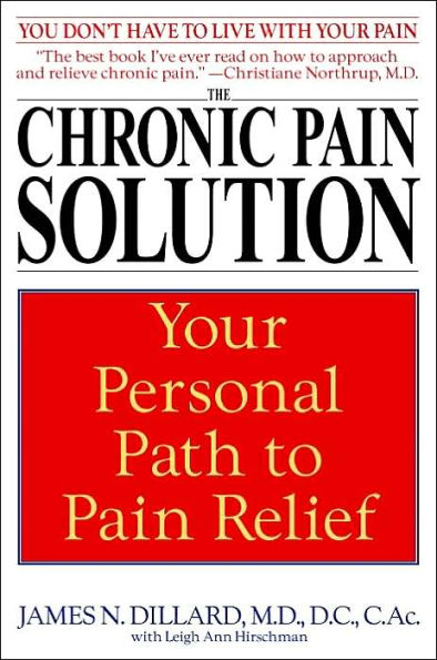 The Chronic Pain Solution: Your Personal Path to Relief