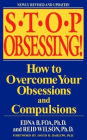 Stop Obsessing!: How to Overcome Your Obsessions and Compulsions