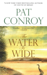 Title: The Water Is Wide, Author: Pat Conroy