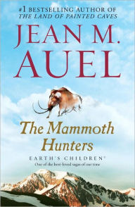 Title: The Mammoth Hunters (Earth's Children #3), Author: Jean M. Auel