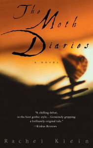 Title: The Moth Diaries, Author: Rachel Klein