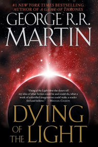 Title: Dying of the Light, Author: George R. R. Martin