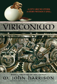 Title: Viriconium, Author: M. John Harrison