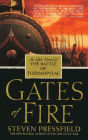 Gates of Fire: An Epic Novel of the Battle of Thermopylae