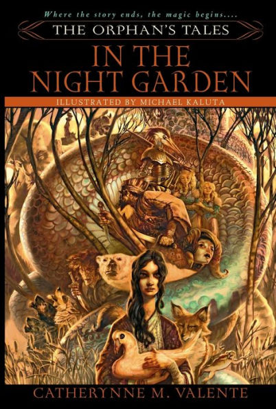 The Orphan's Tales, Volume I: In the Night Garden