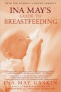 Ina May's Guide to Breastfeeding