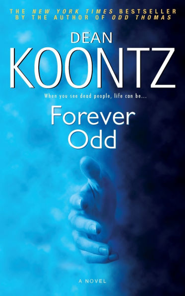 Forever Odd (Odd Thomas Series #2)