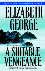 Title: A Suitable Vengeance (Inspector Lynley Series #4), Author: Elizabeth George