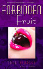 Forbidden Fruit: A Novel