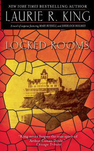 Title: Locked Rooms (Mary Russell and Sherlock Holmes Series #8), Author: Laurie R. King