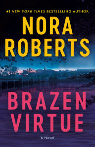 Title: Brazen Virtue (Sacred Sins Series #2), Author: Nora Roberts