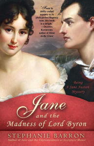 Title: Jane and the Madness of Lord Byron (Jane Austen Series #10), Author: Stephanie Barron