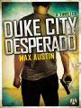 Duke City Desperado: A Lawbreakers Thriller