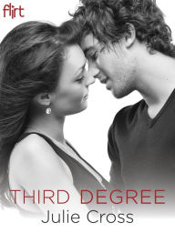 Title: Third Degree: A Novel, Author: Julie Cross