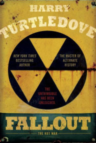 Title: Fallout: The Hot War, Author: Harry Turtledove