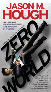 Title: Zero World: A Novel, Author: Jason M. Hough