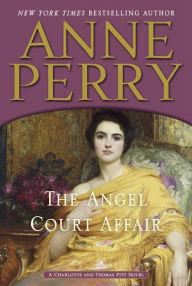The Angel Court Affair (Thomas and Charlotte Pitt Series #30)