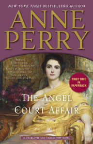 Title: The Angel Court Affair (Thomas and Charlotte Pitt Series #30), Author: Anne Perry