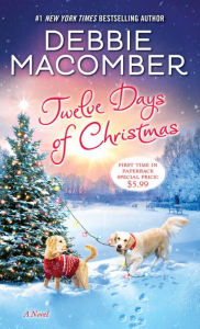 Title: Twelve Days of Christmas: A Novel, Author: Debbie Macomber