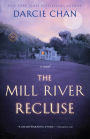 The Mill River Recluse (Mill River Series #1)