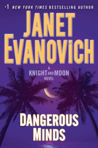 Title: Dangerous Minds (Knight and Moon Series #2), Author: Janet Evanovich