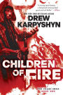 Children of Fire (The Chaos Born, Book One)