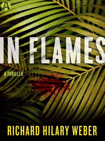 In Flames: A Thriller