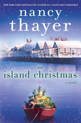 An Island Christmas By Nancy Thayer Hardcover An Island Christmas By Nancy Thayer Hardcover