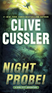 Title: Night Probe! (Dirk Pitt Series #5), Author: Clive Cussler