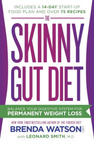 Title: The Skinny Gut Diet: Balance Your Digestive System for Permanent Weight Loss, Author: Ma Cite Va Chanter