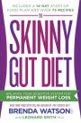 The Skinny Gut Diet: Balance Your Digestive System for Permanent Weight Loss