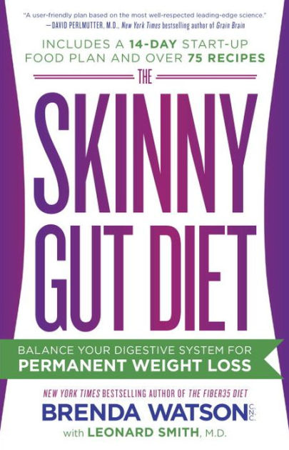 The Skinny Gut Diet: Balance Your Digestive System for Permanent Weight ...
