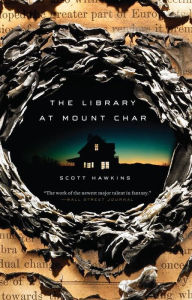 The Library at Mount Char: A Novel