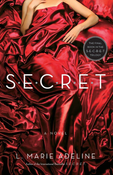 SECRET Revealed: A SECRET Novel