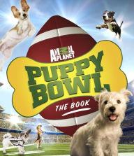 Title: Puppy Bowl: The Book!, Author: Animal Planet