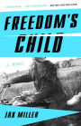 Freedom's Child: A Novel