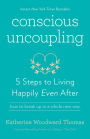 Conscious Uncoupling: 5 Steps to Living Happily Even After