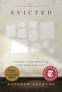 Evicted: Poverty and Profit in the American City