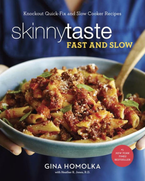 Skinnytaste Fast and Slow: Knockout Quick-Fix Slow Cooker Recipes: A Cookbook