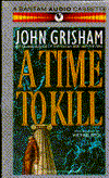 Title: A Time to Kill, Author: John Grisham