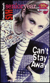 Title: Can't Stay Away: (Sweet Valley High Senior Year Series #1), Author: Francine Pascal