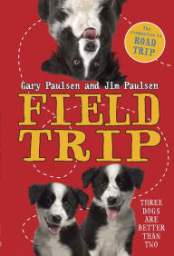 Title: Field Trip, Author: Gary Paulsen
