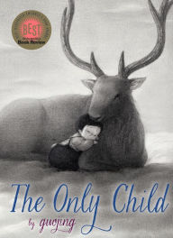 Title: The Only Child, Author: Guojing